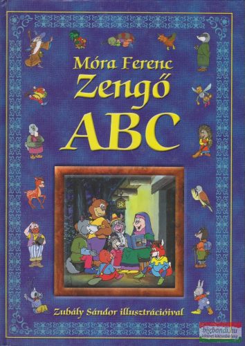 Móra Ferenc - Zengő ABC