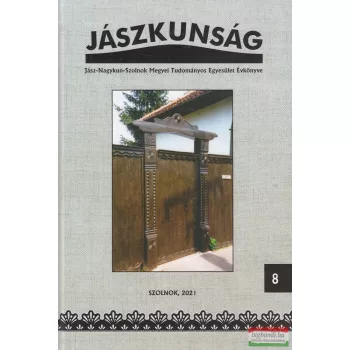   Örsi Julianna szerk. - Jászkunság 8. - Jász-Nagykun-Szolnok Megyei Tudományos Egyesület Évkönyve