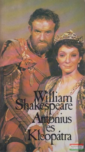 William Shakespeare - Antonius és Kleopátra