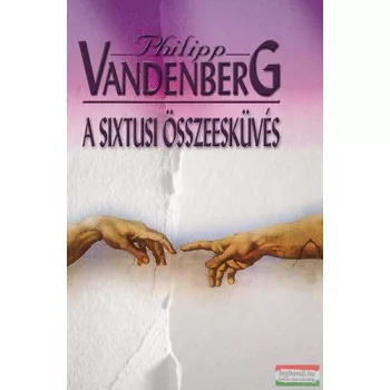 Philipp Vandenberg - A sixtusi összeesküvés 