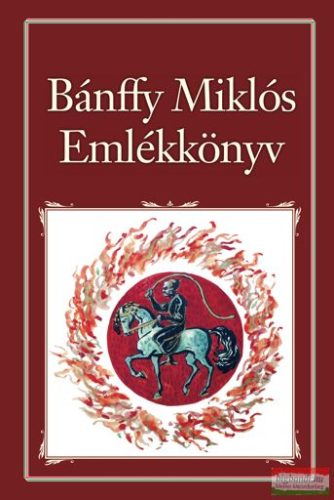 Gaal György - Bánffy Miklós - Emlékkönyv