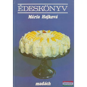 Mária Hajková - Édeskönyv