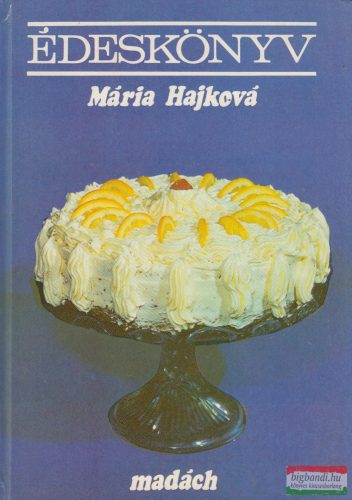 Mária Hajková - Édeskönyv