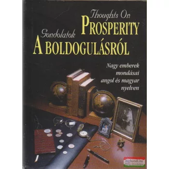   Trethon Judit - Thoughts On Prosperity / Gondolatok a boldogulásról