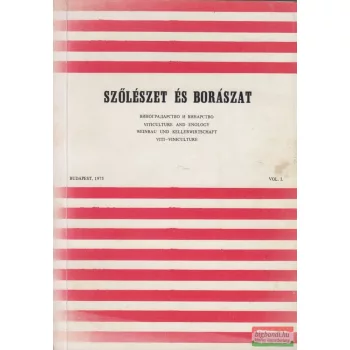 Katona József szerk. - Szőlészet és borászat