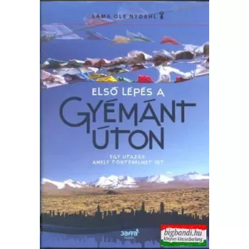 Láma Ole Nydahl - Első lépés a Gyémánt úton