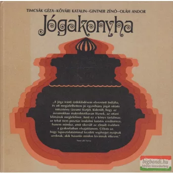   Timcsák Géza, Kővári Katalin, Gintner Zénó, Oláh Andor - Jógakonyha