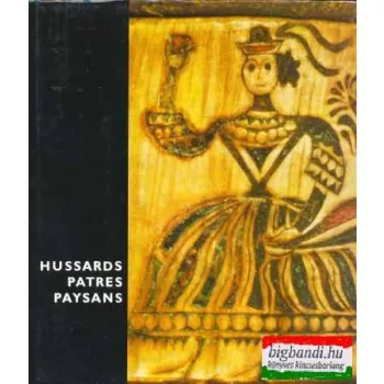Hussards, Patres, Paysans
