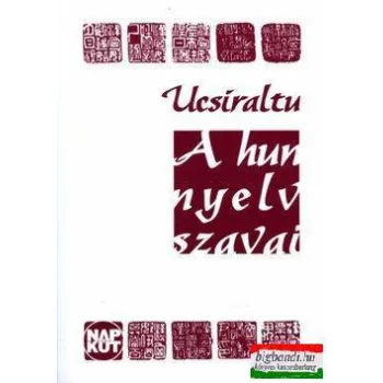 Ucsiraltu - A hun nyelv szavai