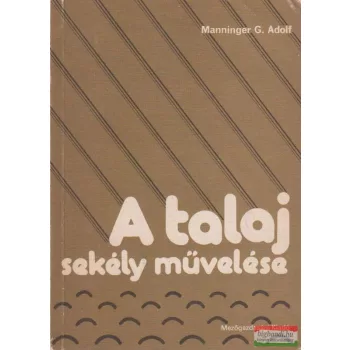 A talaj sekély művelése