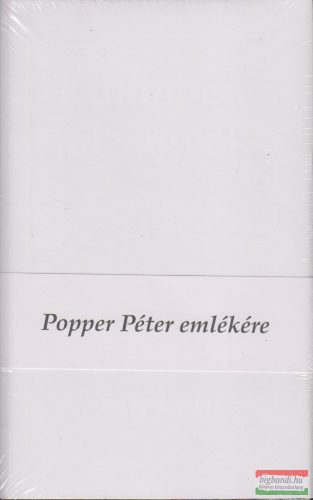 Popper Péter emlékére I-III. - Különben jól vagyok - Kiadatlan írások - Popper-parádé 