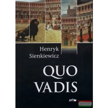Henryk Sienkiewicz - Quo vadis