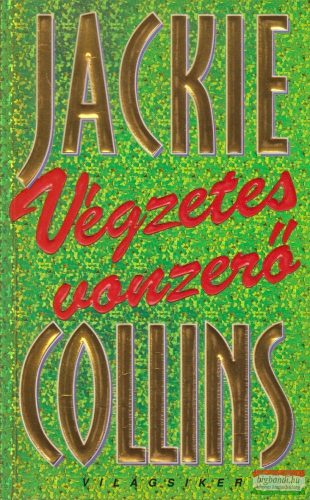 Jackie Collins - Végzetes vonzerő