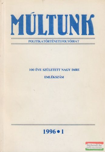 Múltunk 1996/1. - Politikatörténeti folyóirat 