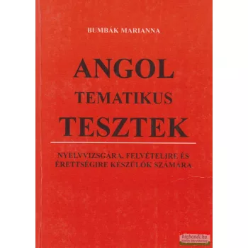Bumbák Marianna - Angol tematikus tesztek
