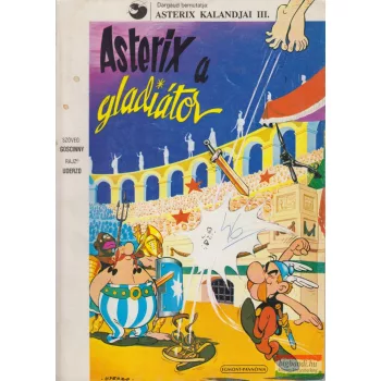 Goscinny, Uderzo - Asterix, a gladiátor