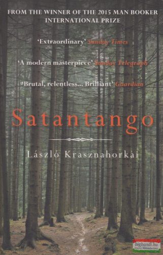 László Krasznahorkai - Satantango