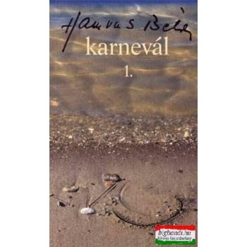 Hamvas Béla - Karnevál I-III. kötet
