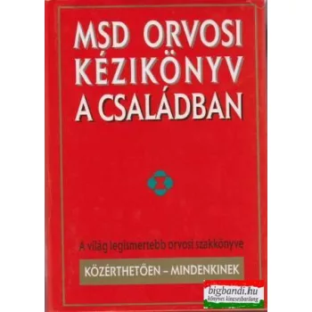   Robert Berkow, M.D. főszerk. - MSD orvosi kézikönyv a családban