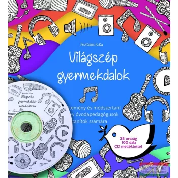 Asztalos Kata - Világszép gyermekdalok + CD