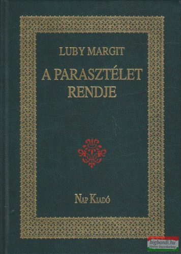 Luby Margit - A parasztélet rendje