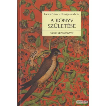 Lucien Febvre, Henri-Jean Martin - A könyv születése