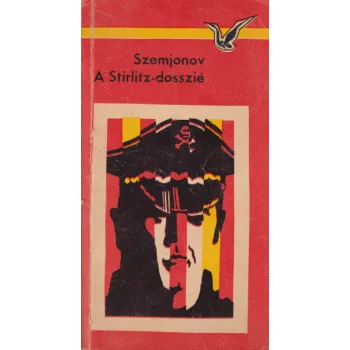Julian Szemjonov - A Stirlitz-dosszié