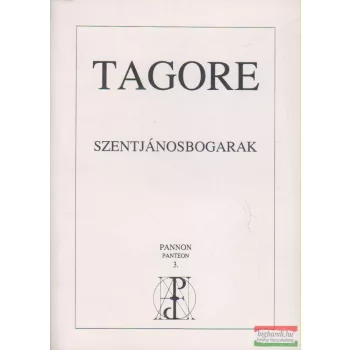 Rabindranáth Tagore - Szentjánosbogarak