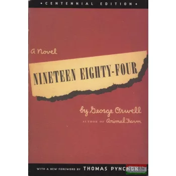 George Orwell - Nineteen Eighty-Four