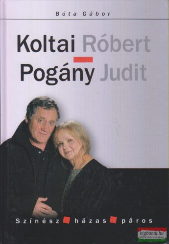 Bóta Gábor - Koltai Róbert és Pogány Judit