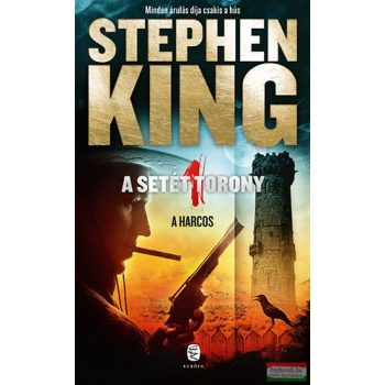 Stephen King - A Setét Torony 1. - A harcos 