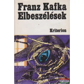 Franz Kafka - Elbeszélések