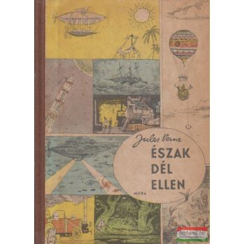 Jules Verne - Észak Dél ellen