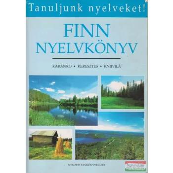   Outi Karanko, Keresztes László, Irmeli Kniivilä - Finn nyelvkönyv I.