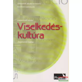 Viselkedéskultúra - Munkatankönyv