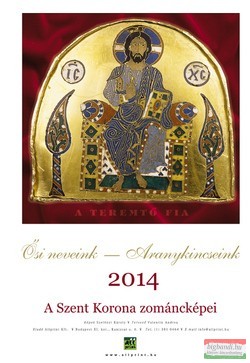 A Szent Korona zománcképei 2014 naptár