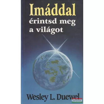 Imáddal érintsd meg a világot