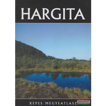 Xántus Juliánna - Hargita - Képes megyeatlasz