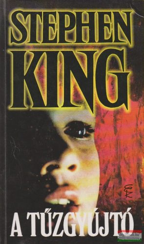 Stephen King - A tűzgyújtó