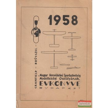  A Magyar Honvédelmi Sportszövetség Modellezési Osztályának Évkönyve 1958