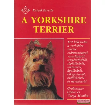  Varga Mónika, Grabovszky Gábor - A yorkshire terrier