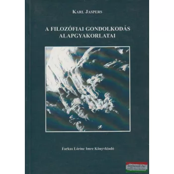 A filozófiai gondolkodás alapgyakorlatai