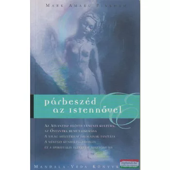 Mark Amaru Pinkham - Párbeszéd az istennővel 