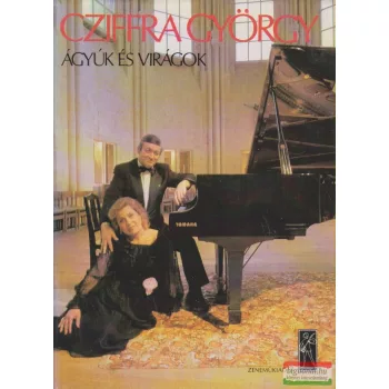 Cziffra György - Ágyúk és virágok