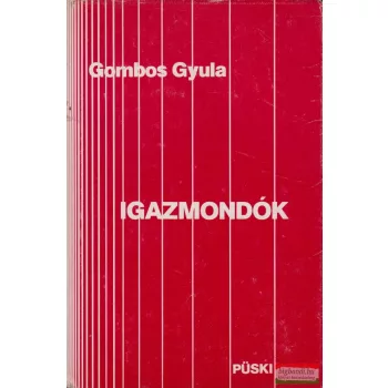 Gombos Gyula - Igazmondók