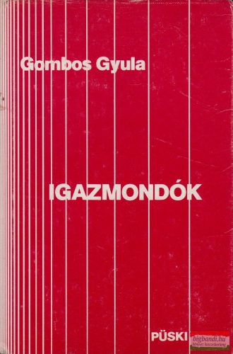 Gombos Gyula - Igazmondók