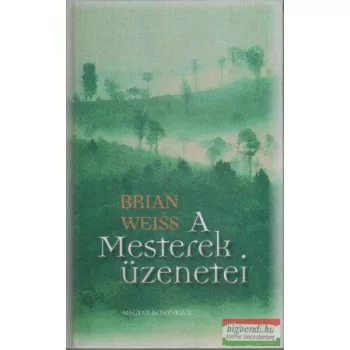 Brian Weiss - A Mesterek üzenetei