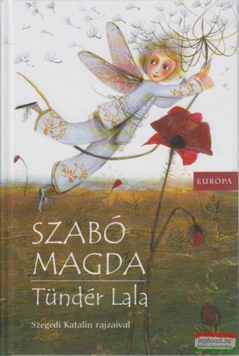 Szabó Magda - Tündér Lala