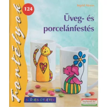 Ingrid Moras - Üveg- és porcelánfestés