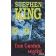 Stephen King - Tom Gordon, segíts!